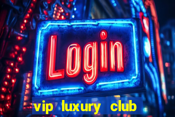 vip luxury club porto alegre